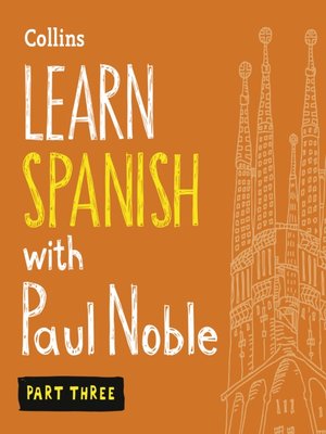cover image of Learn Spanish with Paul Noble, Part 3